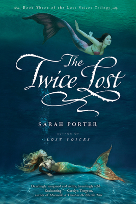 The Twice Lost, 3 - Porter, Sarah