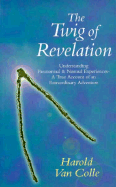 The Twig of Revelation