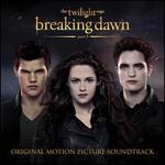 The Twilight Saga: Breaking Dawn, Pt. 2 [Original Motion Picture Soundtrack]