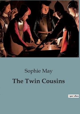 The Twin Cousins - May, Sophie