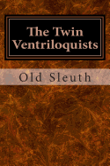 The Twin Ventriloquists