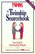 The Twinship Sourcebook: Your Guide to Understanding Multiples