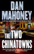 The Two Chinatowns - Mahoney, Dan