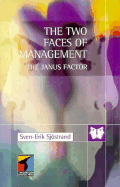 The Two Faces of Management: The Janus Factor