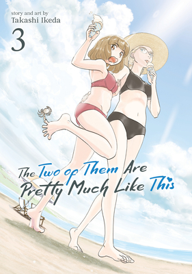 The Two of Them Are Pretty Much Like This Vol. 3 - Ikeda, Takashi