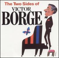 The Two Sides of Victor Borge - Victor Borge