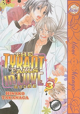 The Tyrant Falls in Love, Volume 3 - Takanaga, Hinako