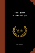 The Tysons (Mr. and Mrs. Nevill Tyson)