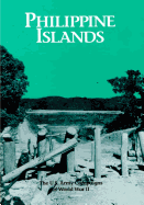 The U.S. Army Campaigns of World War II: Philippine Islands