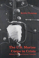 The U.S. Marine Corps in Crisis