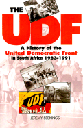 The UDF: A History of the United Democratic Front in South Africa 1983-1991