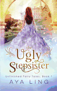 The Ugly Stepsister