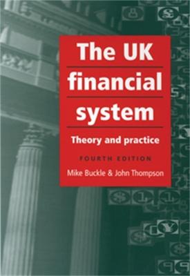 The UK Financial System - Buckle, Mike