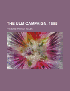 The Ulm Campaign, 1805