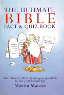 The Ultimate Bible Fact & Quiz Book