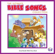 The Ultimate Bible Songs Collection