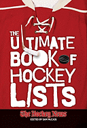 The Ultimate Book of Hockey Lists