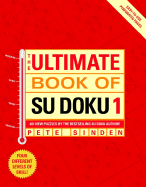 The Ultimate Book of Su Doku 1