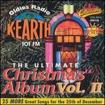 The Ultimate Christmas Album, Vol. 2: K-Earth 101 FM