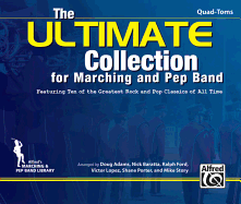 The Ultimate Collection for Marching and Pep Band: Featuring Ten of the Greatest Rock and Pop Classics of All Time (Tuba)