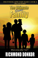 The Ultimate Dream Family: Every Family Can Be a Dream Family