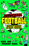 The Ultimate Football Joke Book