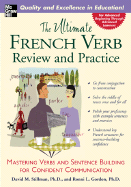 The Ultimate French Verb Review and Practice: Mastering Verbs and Sentence Building for Confident Communication