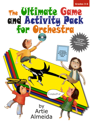 The Ultimate Game and Activity Pack for Orchestra - Almeida, Artie (Composer)