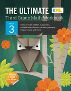 The Ultimate Grade 3 Math Workbook (IXL Workbooks)