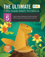 The Ultimate Grade 5 Math Workbook (IXL Workbooks)