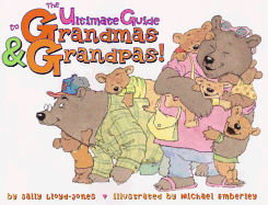 The Ultimate Guide to Grandmas & Grandpas!