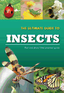 The Ultimate Guide to Insects - Hook, Patrick