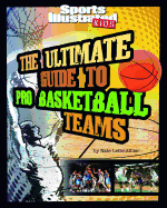 The Ultimate Guide to Pro Basketball Teams