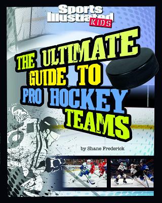 The Ultimate Guide to Pro Hockey Teams - Frederick, Shane