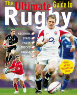 The Ultimate Guide to Rugby