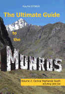 The Ultimate Guide to the Munros: Central Highlands South