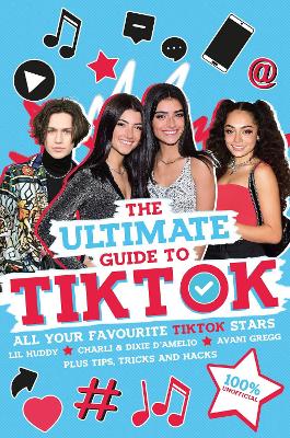 The Ultimate Guide to TikTok (100% Unofficial) - Scholastic