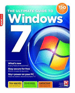 The Ultimate Guide to Windows 7 - 