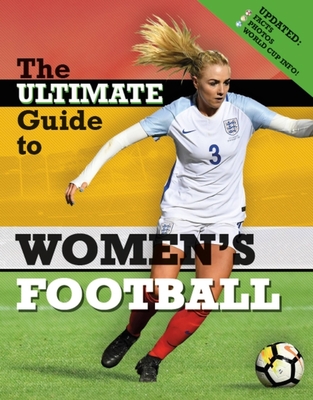 The Ultimate Guide to Women's Football - Thorpe, Yvonne
