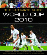 The Ultimate Guide: World Cup, 2010