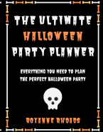 The Ultimate Halloween Party Planner
