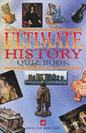 The Ultimate History Quiz Book
