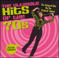 The Ultimate Hits of the 70's - Various Artists
