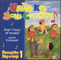 The Ultimate Kids Song Collection: Favorite Sing-A-Longs, Vol. 1 - Various Artists
