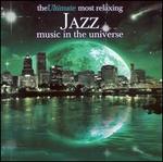 The Ultimate Most Relaxing Jazz Music in the Universe