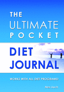 The Ultimate Pocket Diet Journal