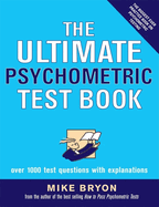 The Ultimate Psychometric Test Book: Over 1,000 Test Questions with Explanations