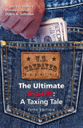 The Ultimate Rip-Off: A Taxing Tale - Crumbley, D Larry, CPA, Cr.FA