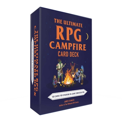 The Ultimate Rpg Campfire Card Deck: 150 Cards for Sparking in-Game Conversation (Ultimate Role Playing Game Series) - D? Amato, James
