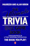 The Ultimate Trivia Quiz Game Book